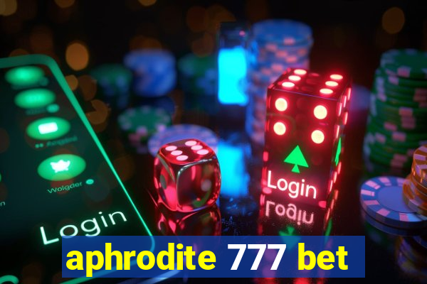 aphrodite 777 bet